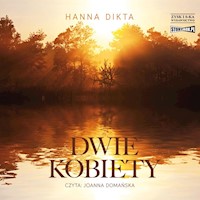Dwie kobiety - Hanna Dikta - ebook + audiobook + książka