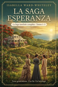 La Saga Esperanza - Isabella Ward-Whiteley - ebook