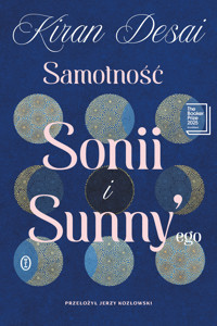 Samotność Sonii i Sunny'ego - Kiran Desai - ebook + książka