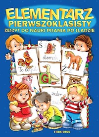 Elementarz pierwszoklasisty Zeszyt do nauki pisania po śladzie -  - książka
