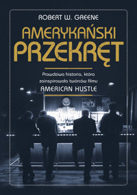 Amerykański przekręt - Greene W. Robert - książka