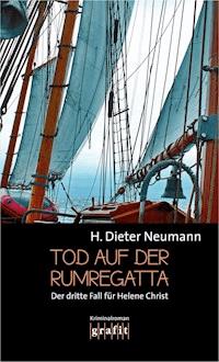Tod auf der Rumregatta - H. Dieter Neumann - ebook