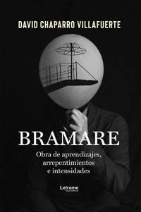 Bramare - David Chaparro Villafuente - ebook