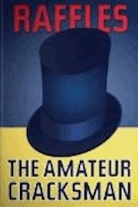 The Amateur Cracksman - Ernest William Hornung - darmowy ebook