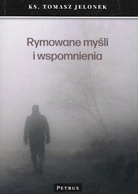 Rymowane myśli i wspomnienia - Jelonek Tomasz - książka