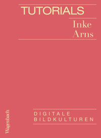 Tutorials - Inke Arns - ebook