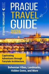 Prague Travel Guide - Captivating Travels - ebook