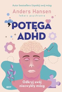 Potęga ADHD - Hansen Andres - ebook + książka