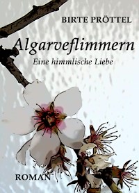 Algarveflimmern - Birte Pröttel - ebook