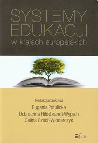 Systemy edukacji w krajach europejskich -  - książka