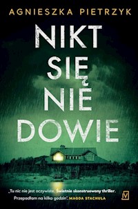Nikt się nie dowie - Agnieszka Pietrzyk - ebook + audiobook + książka