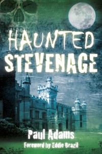 Haunted Stevenage - Paul Adams - ebook