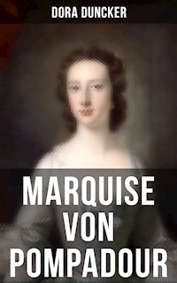 Marquise von Pompadour - dora  duncker - ebook