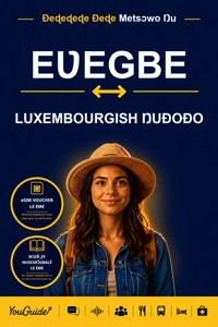 The Language Guide for Travelers - Ewe to Luxembourgish - YouGuide - ebook