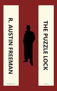 The Puzzle Lock - R. Austin Freeman - ebook