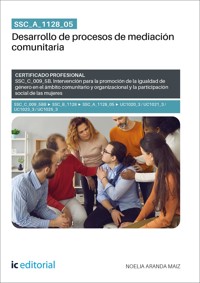 SSC_A_1128_05. Desarrollo de procesos de mediación comunitaria - Noelia Aranda Maiz - ebook