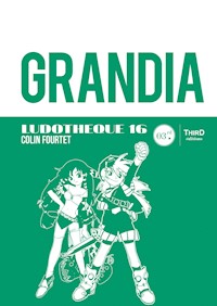 Ludothèque 16 : Grandia - Colin Fourtet - ebook