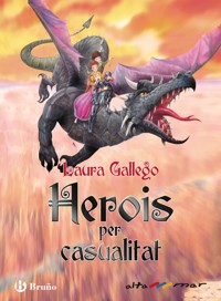 Herois per casualitat (ebook) - Gallego Laura - ebook