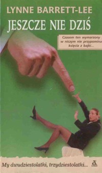 Jeszcze nie dziś - Lynne Barrett-Lee - ebook