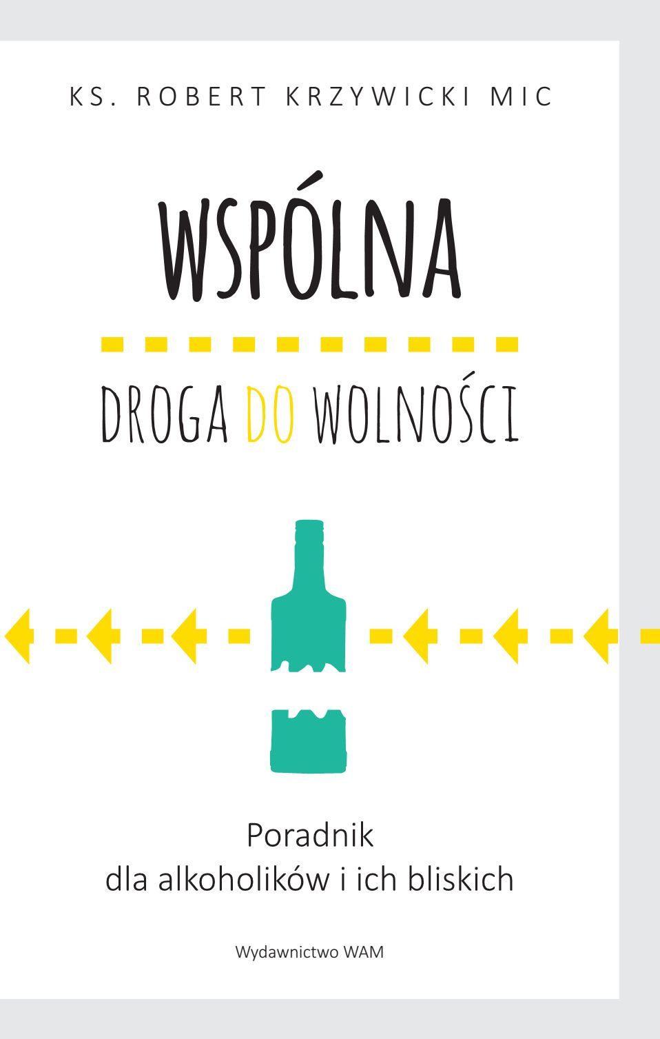 Okładka:Wspólna droga do wolności 