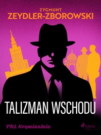 Talizman wschodu - Zygmunt Zeydler-Zborowski - ebook
