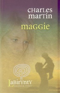 maGGie - Charles Martin - ebook