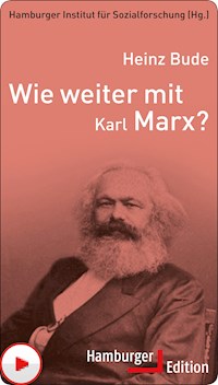 Wie weiter mit Karl Marx? - Heinz Bude - ebook