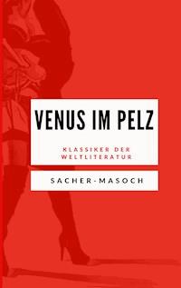 Venus im Pelz - Leopold von Sacher-Masoch - ebook