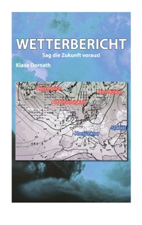Wetterbericht - Klaus Dornath - ebook