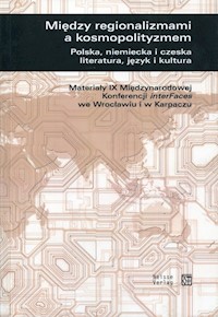 Między regionalizmami a kosmopolityzmem -  - książka