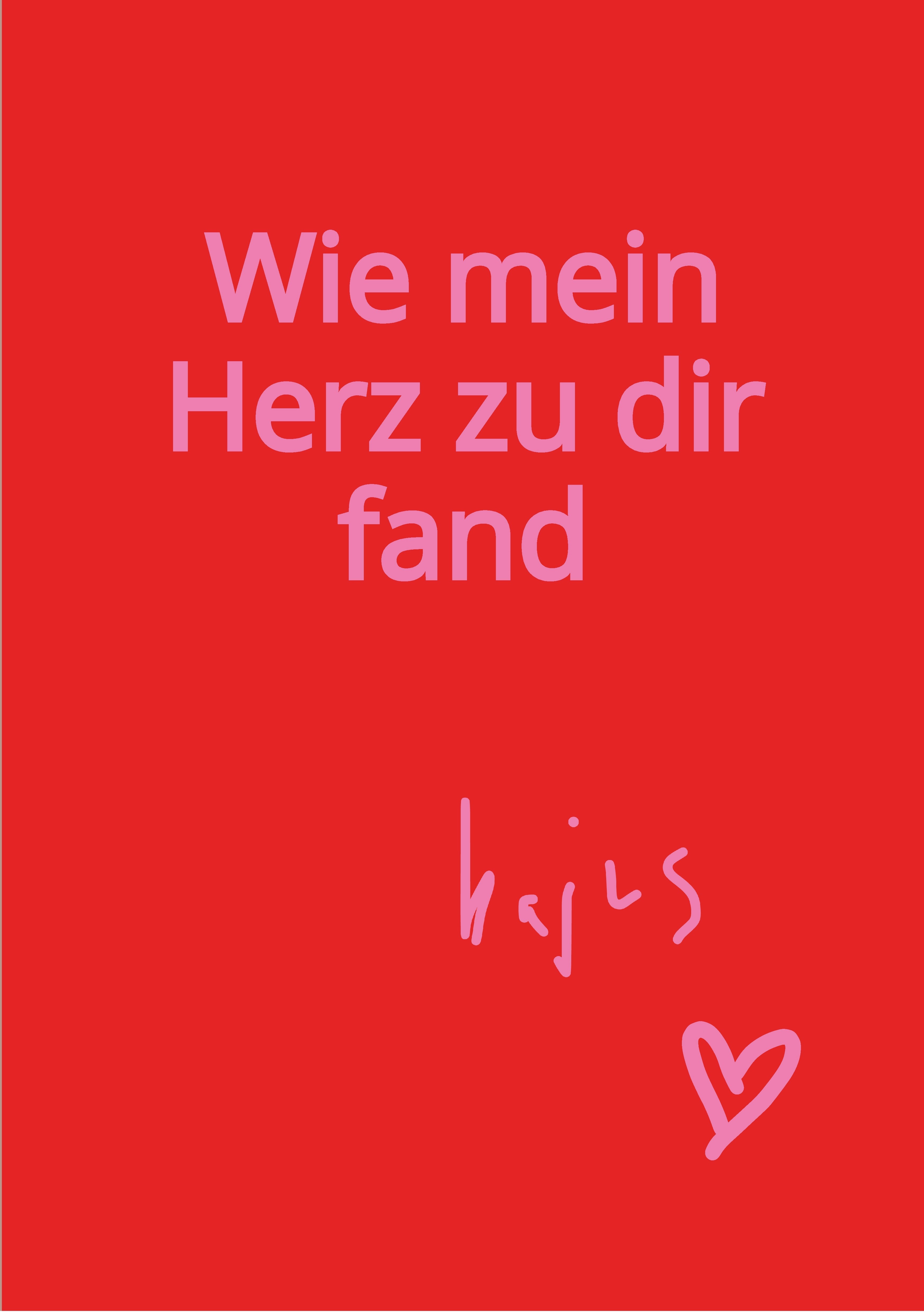 Wie mein Herz zu dir fand
