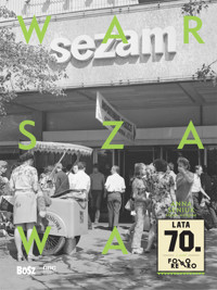 Warszawa lata 70. Foto Retro - Jan Łoziński - książka