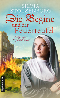 Die Begine und der Feuerteufel - Silvia Stolzenburg - ebook