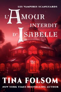 L'amour interdit d'Isabelle - Tina Folsom - ebook