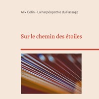 Sur le chemin des étoiles - Alix Colin - ebook
