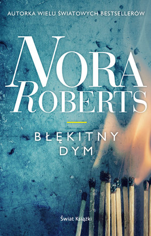Błękitny dym - Nora Roberts - ebook + książka