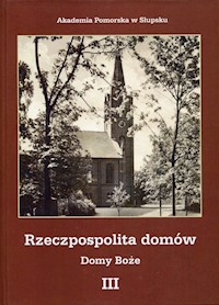 Rzeczpospolita domów 3 Domy Boże -  - książka