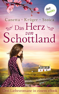Das Herz von Schottland: Drei Liebesromane in einem eBook - Christa Canetta - ebook