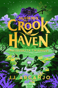 Akademia Crookhaven. Niezdobyta twierdza. Tom 4 - J. J. Arcanjo - ebook + książka