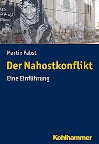 Der Nahostkonflikt - Martin Pabst - ebook