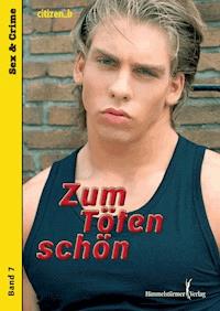 Zum Töten schön - Citizen B. - ebook