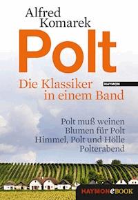 Polt - Die Klassiker in einem Band - Alfred Komarek - ebook
