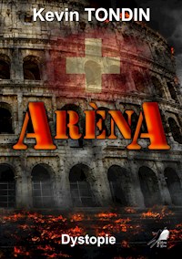ArènA - Kevin Tondin - ebook