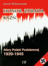 Honor, zdrada kaźń Tom 2 - Wilamowski Jacek - książka