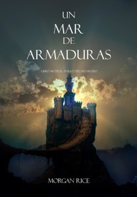 Un Mar De Armaduras (Libro #10 De El Anillo Del Hechicero) - Rice Morgan - ebook