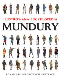 Mundury Ilustrowana encyklopedia - Chris McNab - książka