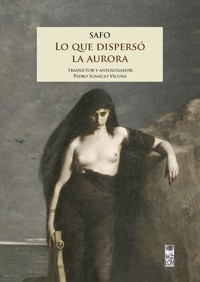 Lo que dispersó la aurora - Safo - ebook