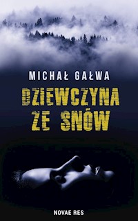 Dziewczyna ze snów - Michał Gałwa - ebook + audiobook + książka
