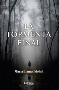 La tormenta final - Maria Llamas Molné - ebook