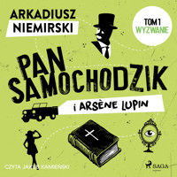Pan Samochodzik i Arsène Lupin Tom 1 - Wyzwanie - Niemirski Arkadiusz - ebook + audiobook